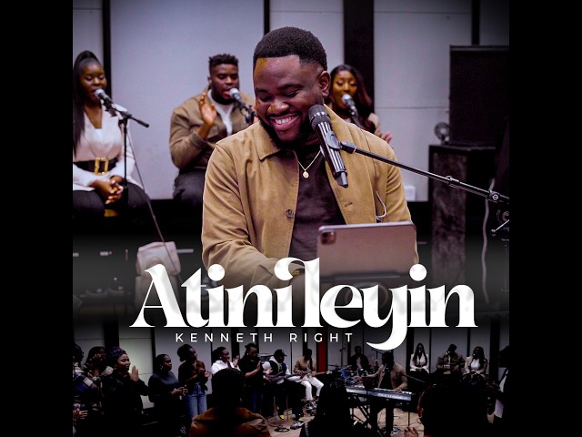 Atinileyin – Kenneth Right